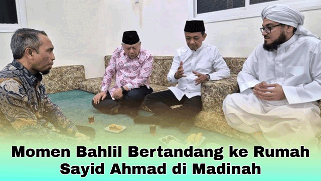 Momen Bahlil Bertandang ke Rumah Sayid Ahmad di Madinah